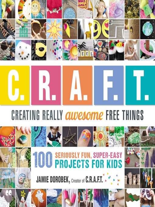 Title details for Creating Really Awesome Free Things by Jamie Dorobek - Available